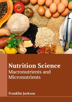 Nutrition Science: Macronutrients and Micronutrients