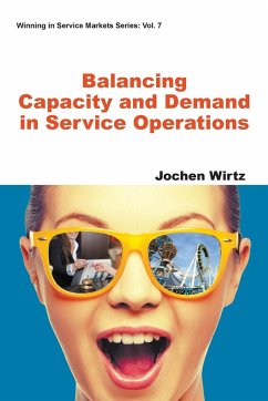 BALANCING CAPACITY AND DEMAND IN SERVICE OPERATIONS - Jochen Wirtz