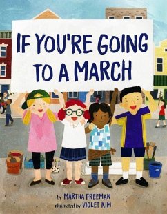 If You're Going to a March - Freeman, Martha; Kim, Violet