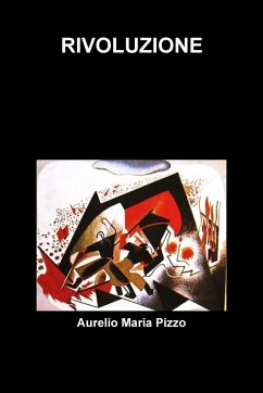 RIVOLUZIONE - Pizzo, Aurelio Maria