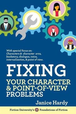 Fixing Your Character and Point of View Problems: Revising Your Novel: Book One - Hardy, Janice