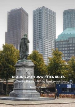 Dealing with Unwritten Rules: Creating Openness in Policy Development - Herold, Max