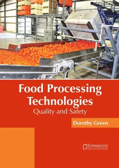 Food Processing Technologies: Quality and Safety