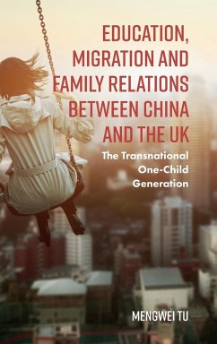 Education, Migration and Family Relations Between China and the UK - Tu, Mengwei
