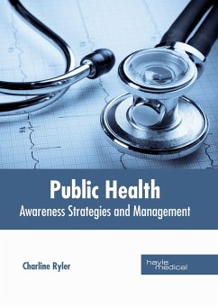 Public Health: Awareness Strategies and Management