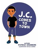 J.C. Comes to Town