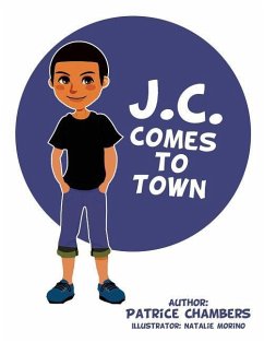 J.C. Comes to Town - Morino, Author Patrice Chambers Illust