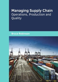 Managing Supply Chain: Operations, Production and Quality