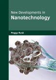 New Developments in Nanotechnology