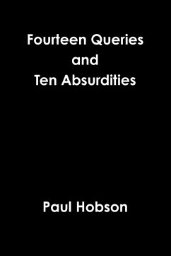 Fourteen Queries and Ten Absurdities - Hobson, Paul