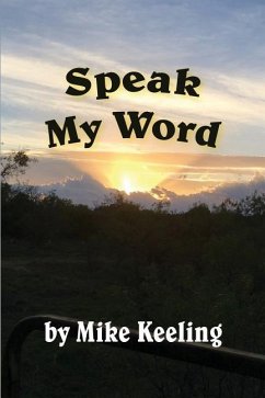 Speak My Word - Keeling, Mike