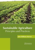 Sustainable Agriculture: Principles and Practices