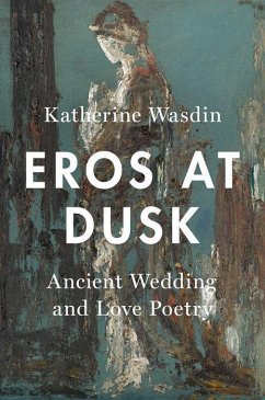 Eros at Dusk - Wasdin, Katherine