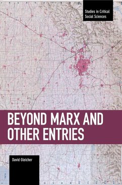 Beyond Marx and Other Entries - Gleicher, David
