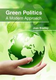 Green Politics: A Modern Approach