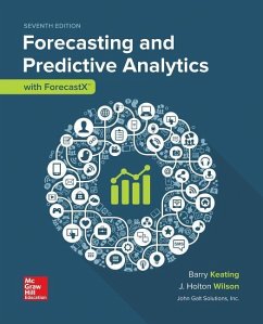 Loose Leaf for Forecasting and Predictive Analytics with Forecast X - Wilson, J Holton; Keating, Barry; Solutions Inc John