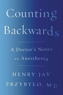 Counting Backwards - Przybylo, Henry Jay, MD (Northwestern University School of Medicine)