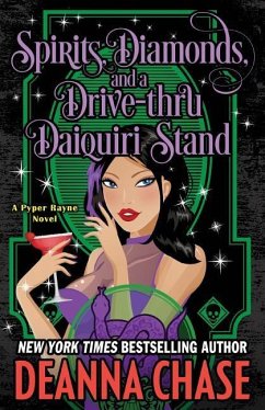 Spirits, Diamonds, and a Drive-thru Daiquiri Stand - Chase, Deanna