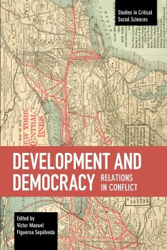Development and Democracy: Relations in Conflict - Sepulveda, Victor Manuel Figuer