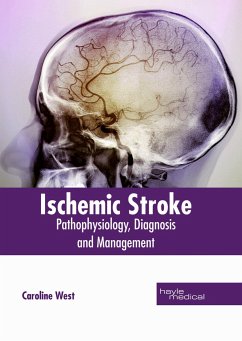 Ischemic Stroke: Pathophysiology, Diagnosis and Management