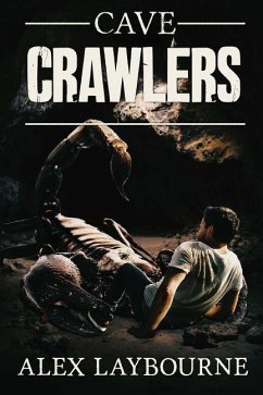 Cave Crawlers - Laybourne, Alex