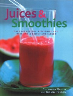 Juices & Smoothies - Olivier, Suzannah; Farrow, Joanna