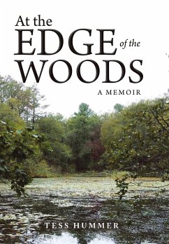 At the Edge of the Woods - Hummer, Tess
