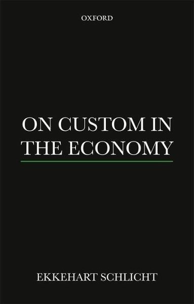 On Custom in the Economy P