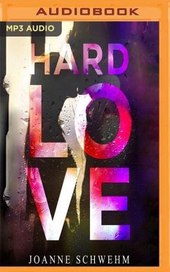 Hard Love - Schwehm, Joanne