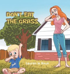 Don'T Eat the Grass - Le Roux, Lauren