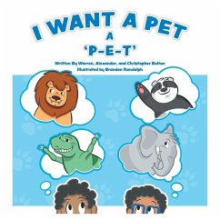 I Want a Pet: A P-E-T