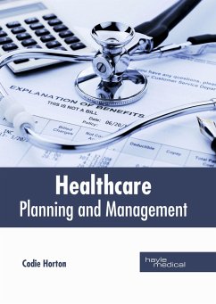 Healthcare: Planning and Management