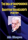 The Idea of Independence in Bakhtiyar Vahabzadeh's Poetry