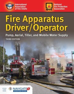 Fire Apparatus Driver/Operator: Pump, Aerial, Tiller, And Mobile Water Supply - IAFC