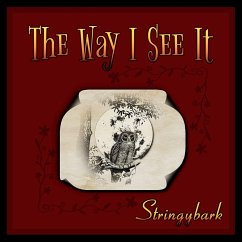 The Way I See It - Stringybark