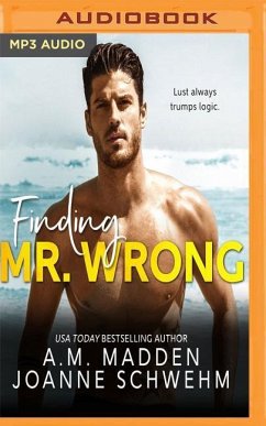 Finding Mr. Wrong - Madden, A. M.; Schwehm, Joanne