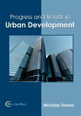 Progress and Trends in Urban Development