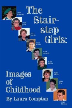 The Stairstep Girls: Images of Childhood - Compton, Laura