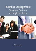 Business Management: Strategies, Systems and Implementation