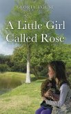 A Little Girl Called Rose