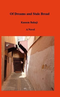 Of Dreams and Stale Bread - Bahaji, Kassem