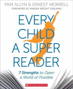 Every Child a Super Reader - Allyn, Pam; Morrell, Ernest
