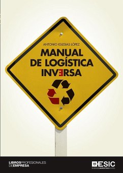 Manual de logística inversa - Iglesias López, Antonio Luis