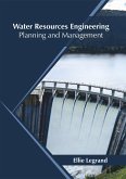 Water Resources Engineering: Planning and Management