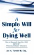 A Simple Will for Dying Well - Bild 1