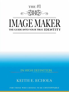The #1 Image Maker - Echols, Keith E