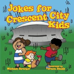 Jokes for Crescent City Kids - Strecker, Michael