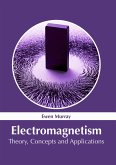 Electromagnetism: Theory, Concepts and Applications