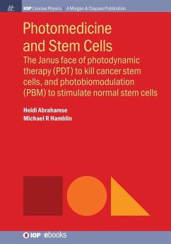 Photomedicine and Stem Cells - Abrahamse, Heidi; Hamblin, Michael R