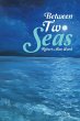 Between Two Seas - Bild 1